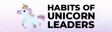 12 Habits Of Unicorn Leaders FEATURED