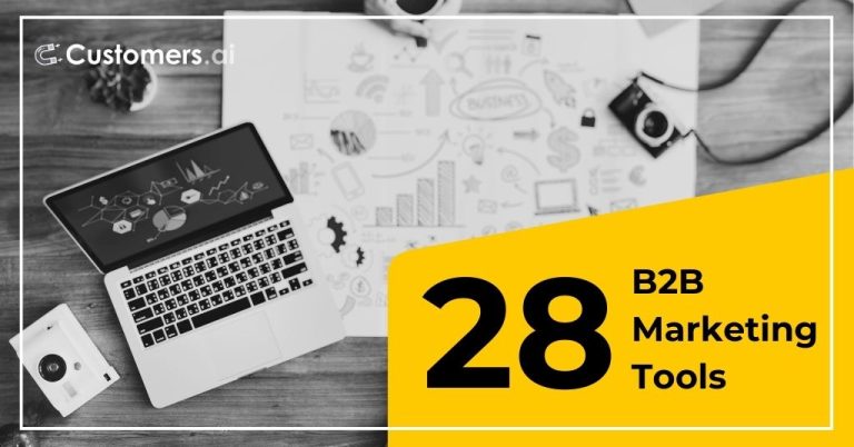 28 B2B Marketing Tools For Companies Ready to Grow in 2024 - Customers.ai