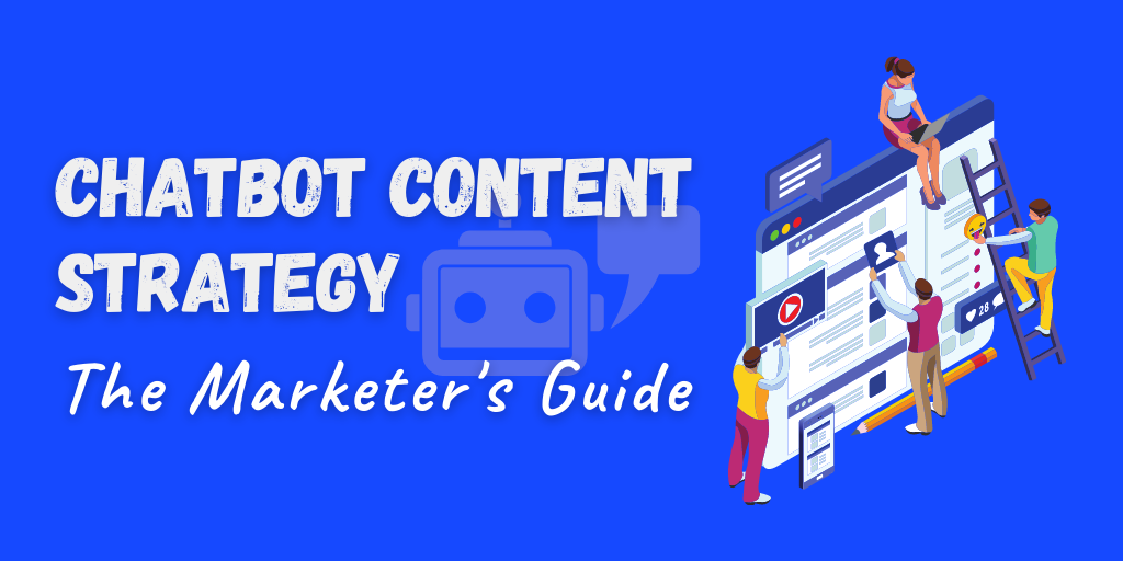 Chatbot Content Strategy