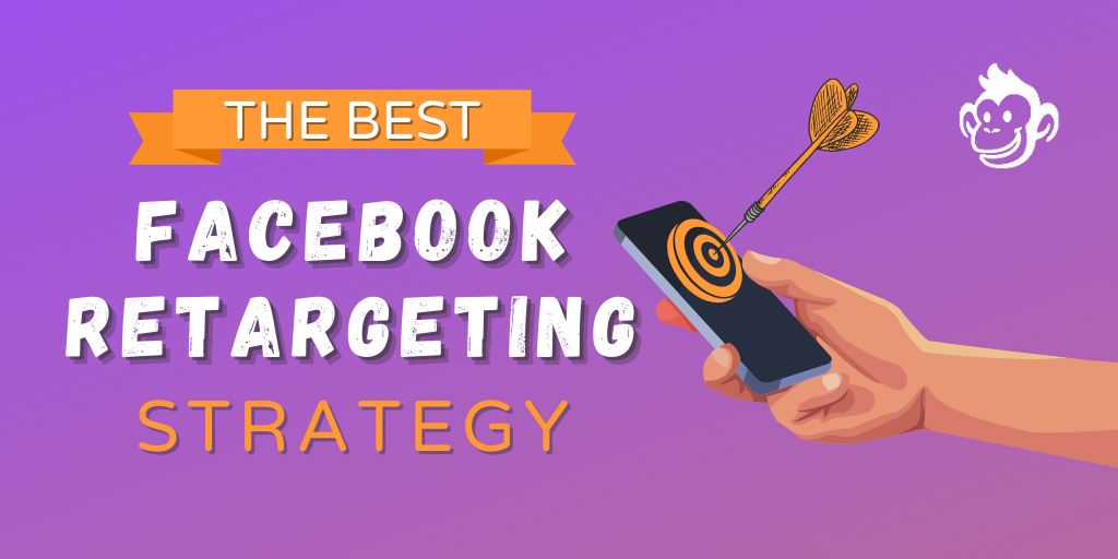 Best Facebook Retargeting Strategy: Conversational Remarketing