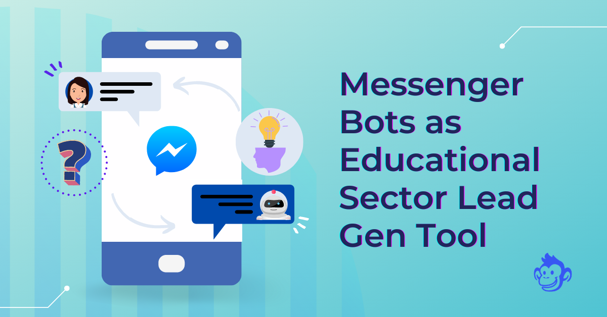 Messenger Bots as an Educational Sector Growth Tool