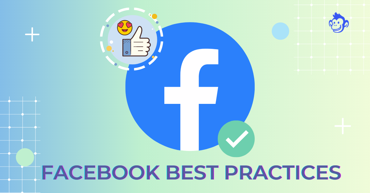 20 Key Facebook Best Practices For Business In 2021 Customers.ai