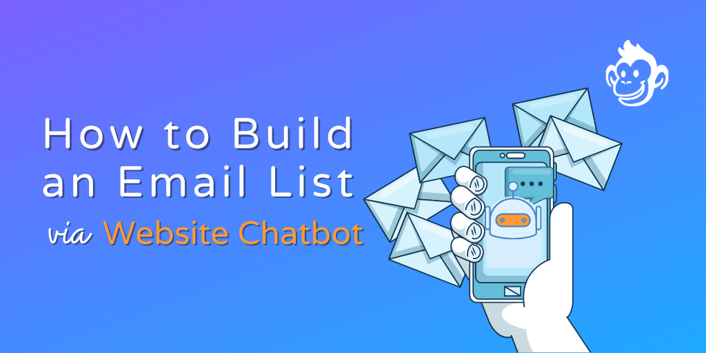 How To Build an Email List Via Live Web Chat and Automated Messaging