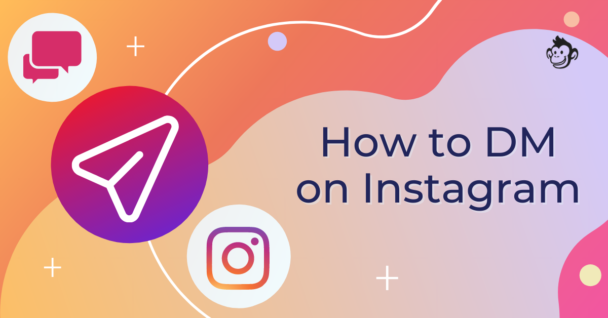 How to DM on Instagram to Engage Leads and Drive More Conversions