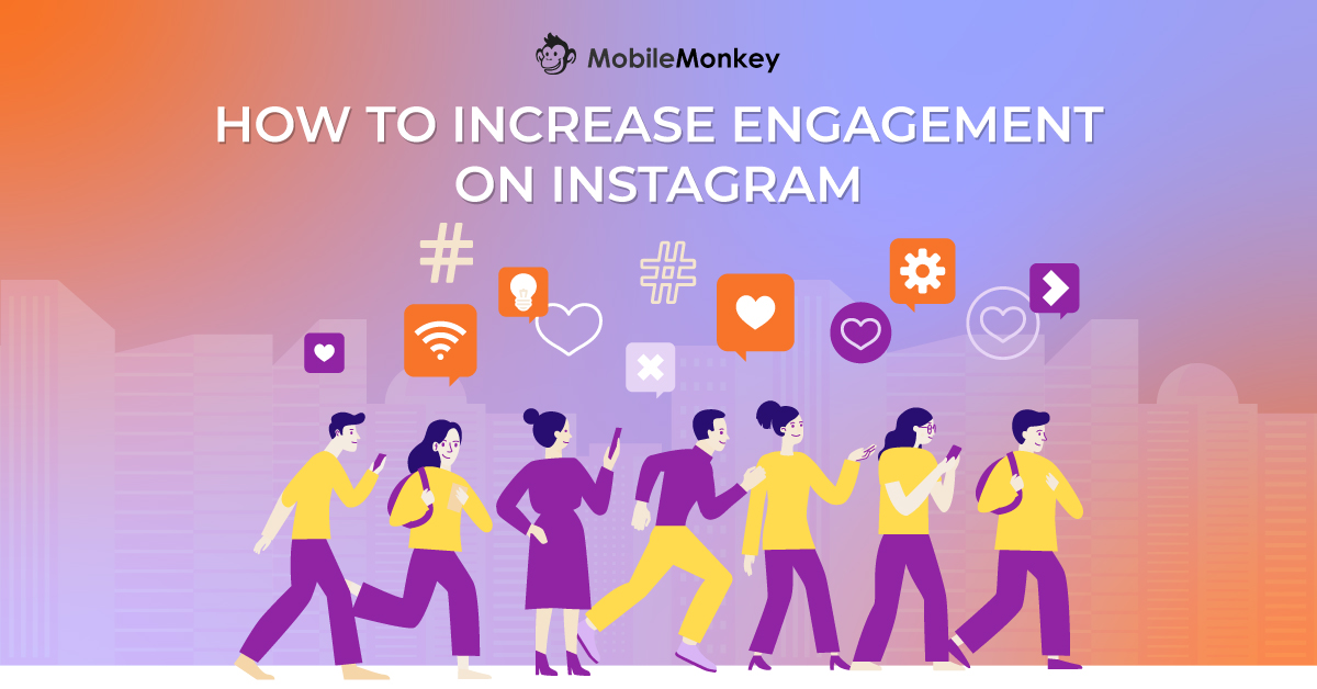 Secrets On How To Increase Engagement On Instagram In