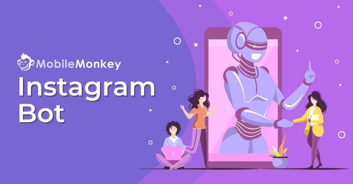 The Best Instagram Bot Software for Marketing, Influencers, Sales, and Customer Support in 2023