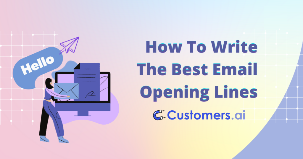 how to write the best email opening lines