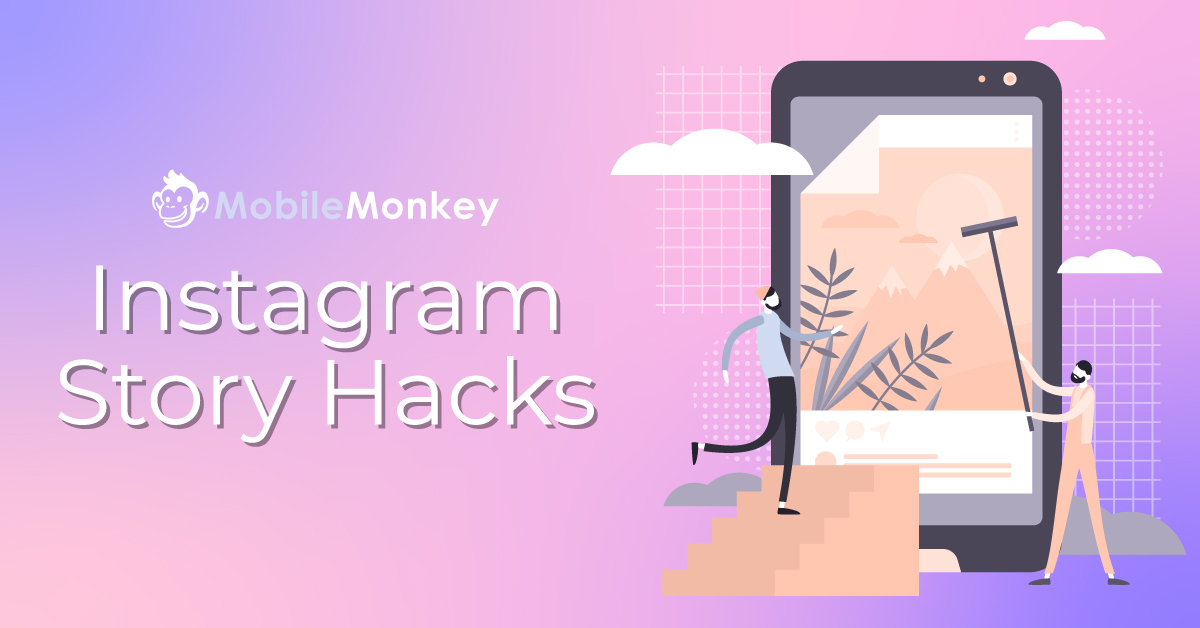 21 Instagram Story Hacks You’ll Wish You Knew Yesterday