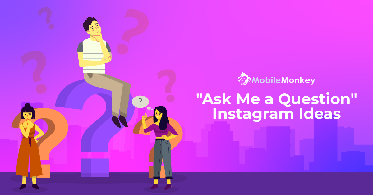 50 “Ask Me A Question” Instagram Ideas and Poll Questions to