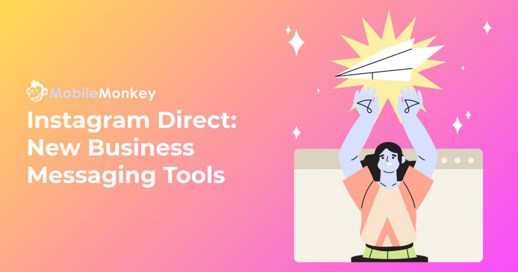 Instagram Direct New Business Messaging Tools