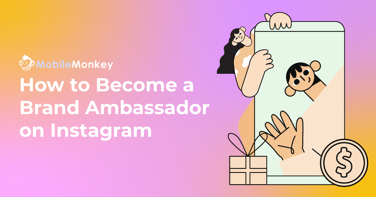 How to Become a Brand Ambassador on Instagram in 10 Steps