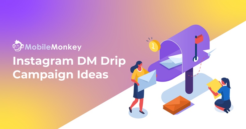 10 Best Instagram DM Drip Campaign Examples, Tips, and Tools