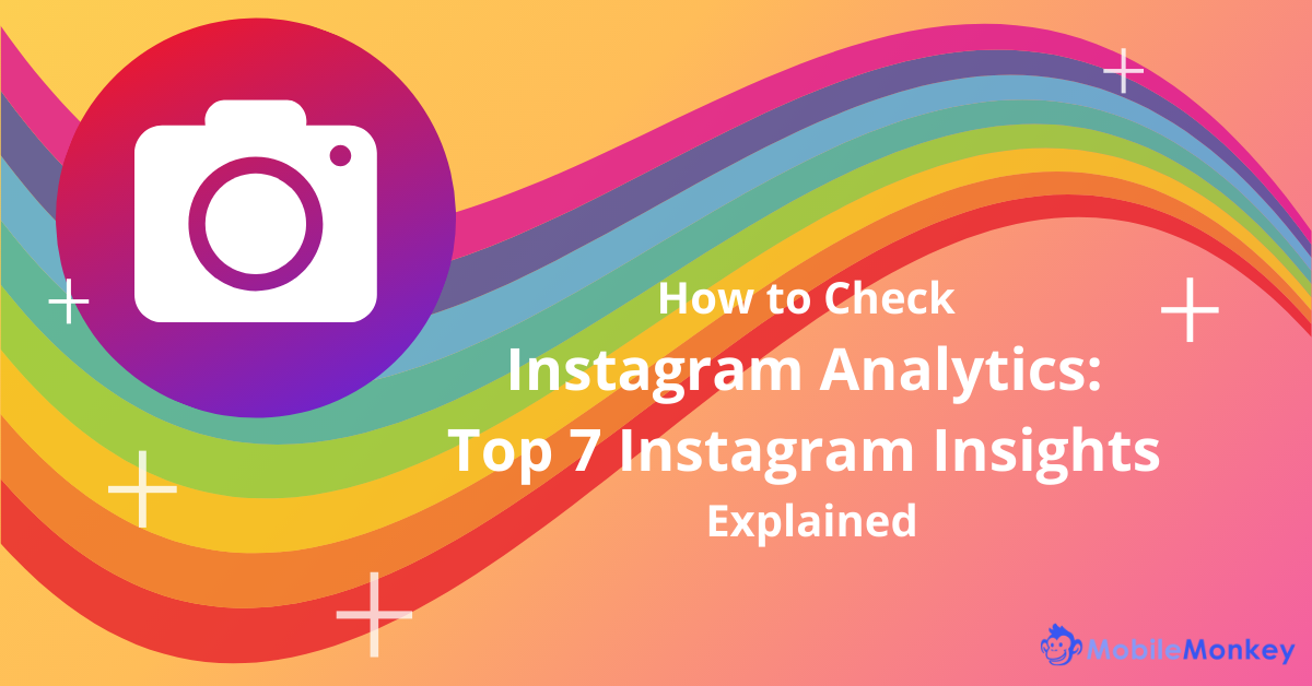 How to Check Instagram Analytics: Top 7 Instagram Insights Explained