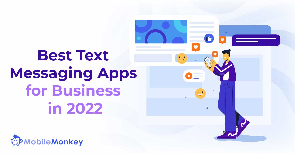 22 Best Text Messaging Apps for Business SMS Marketing in 2022