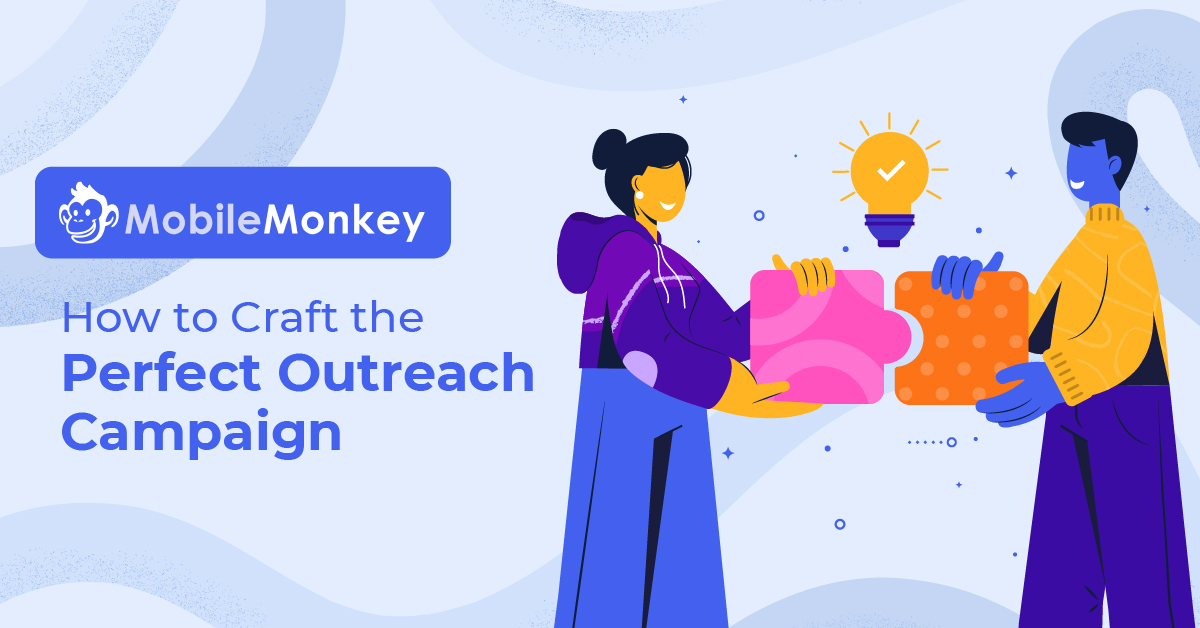 How to Craft the Perfect Outreach Campaign