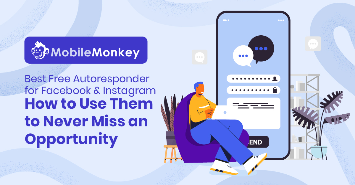 Best Free Autoresponder for Instagram and Facebook: The Complete Marketing Guide