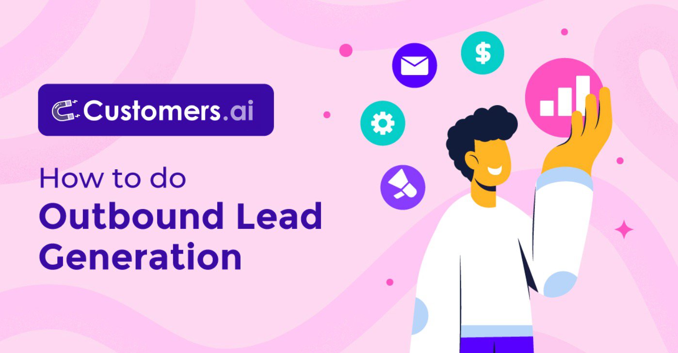 How to Automate Outbound Lead Generation: A Step-by-Step Guide