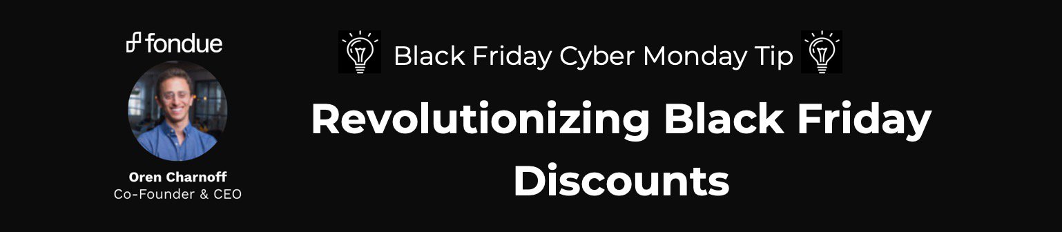 25 Black Friday Cyber Monday Tips for 2023 and Beyond - Customers.ai
