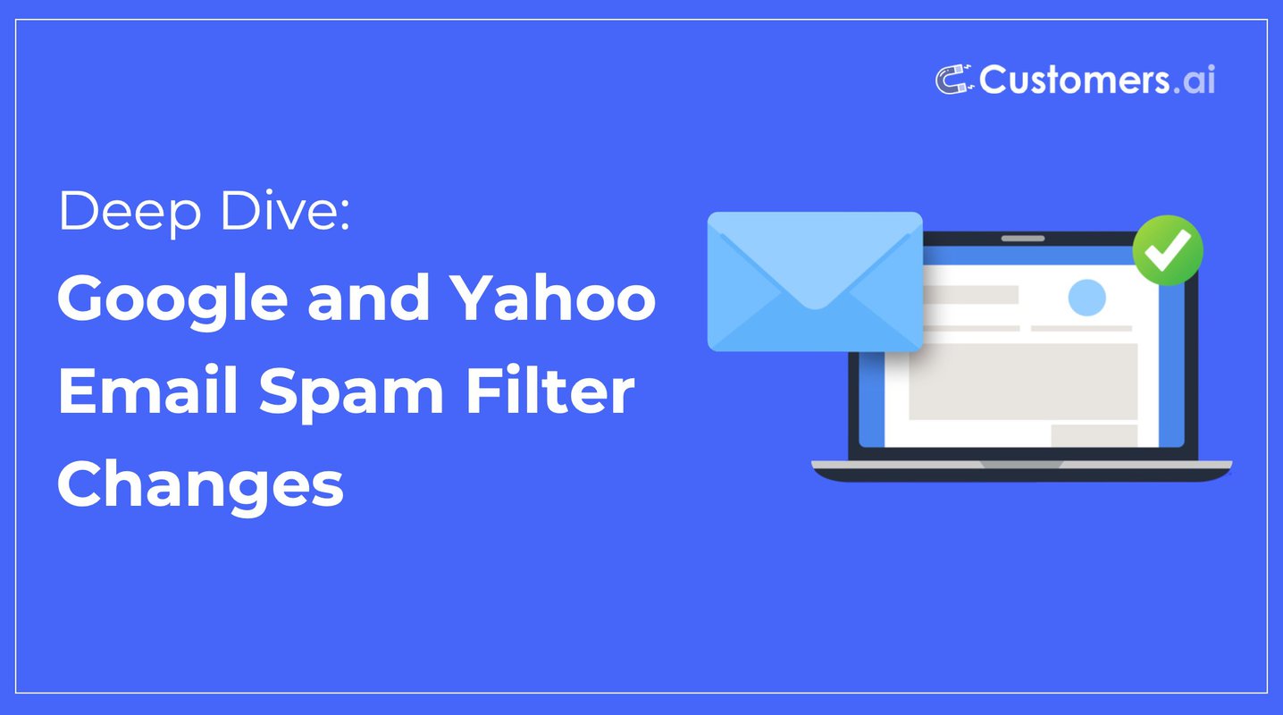 A Deep Dive into Google and Yahoo’s Email Spam Filter Changes