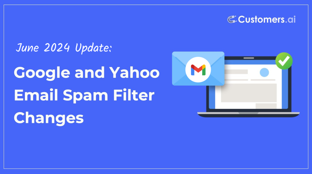 June 2024 Gmail and Yahoo Mail update